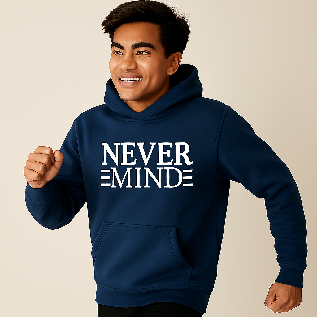 Printed Hoodie for Men – Never Mind Design, Soft Fabric, Fashionable & Casual Wear - Image 2